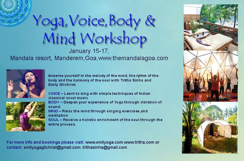 YOGA, VOICE, MIND AND BODY WORKSHOP BY TRITHA AND EMILY : 15-17 JAN | 2 DAYS