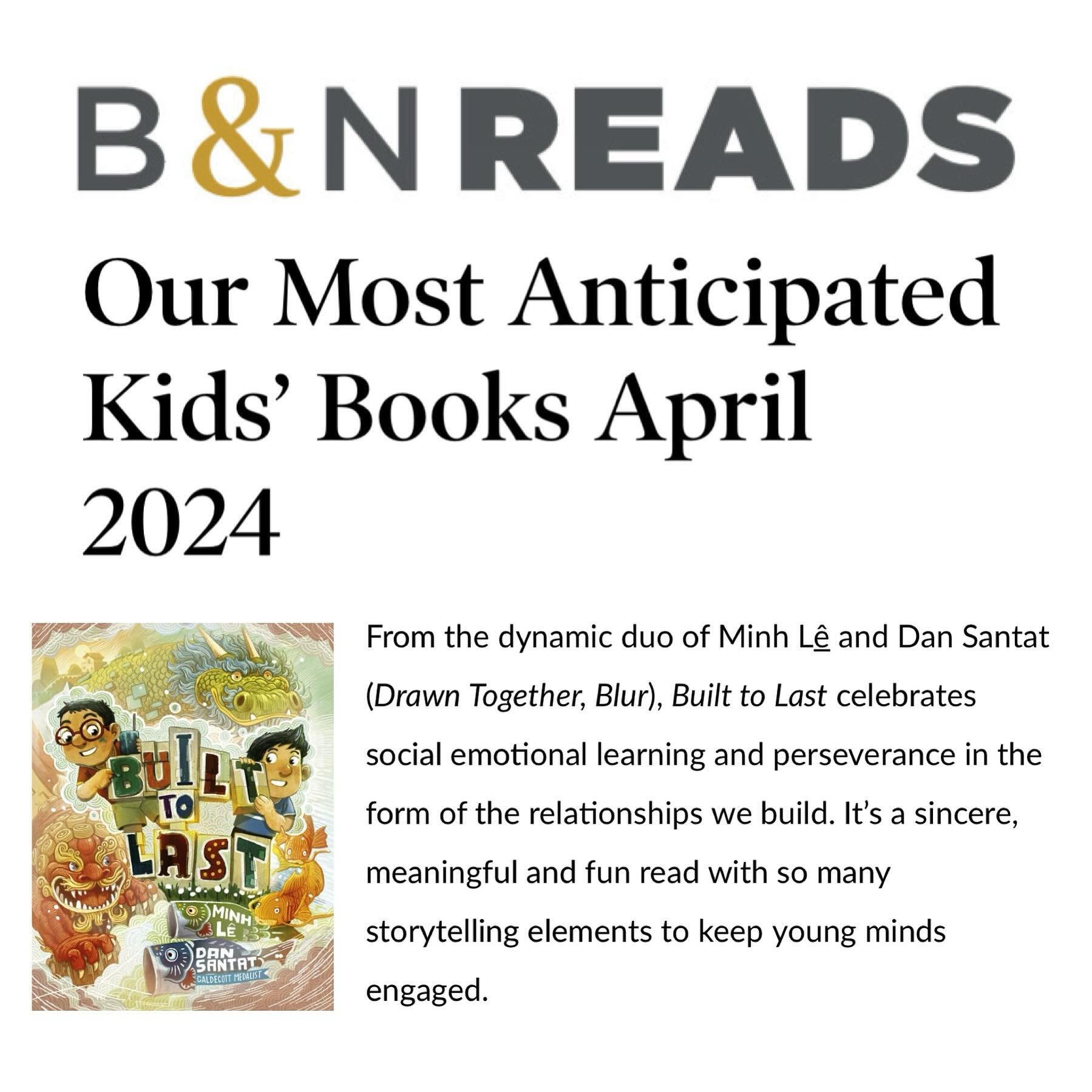 Psyched to see BUILT TO LAST by me &amp; @dsantat on @barnesandnoble&rsquo;s Most Anticipated Kids&rsquo; Books April list 🥰 (Coming out this month: April 30 from @knopfkids @randomhousekids)

https://www.barnesandnoble.com/blog/our-most-anticipated