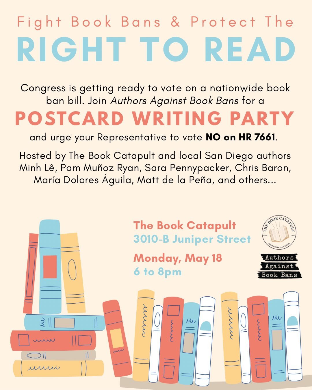 COME FIGHT BOOK BANS WITH US! Congress is getting ready to vote on HR 7661, which is effectively a nationwide book banning bill. Join this @authorsagainstbookbans event on May 18th (6-8pm) at The Book Catapult where we&rsquo;ll all hang out and write