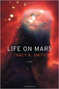 Life on Mars: Poems Paperback by Tracy K. Smith