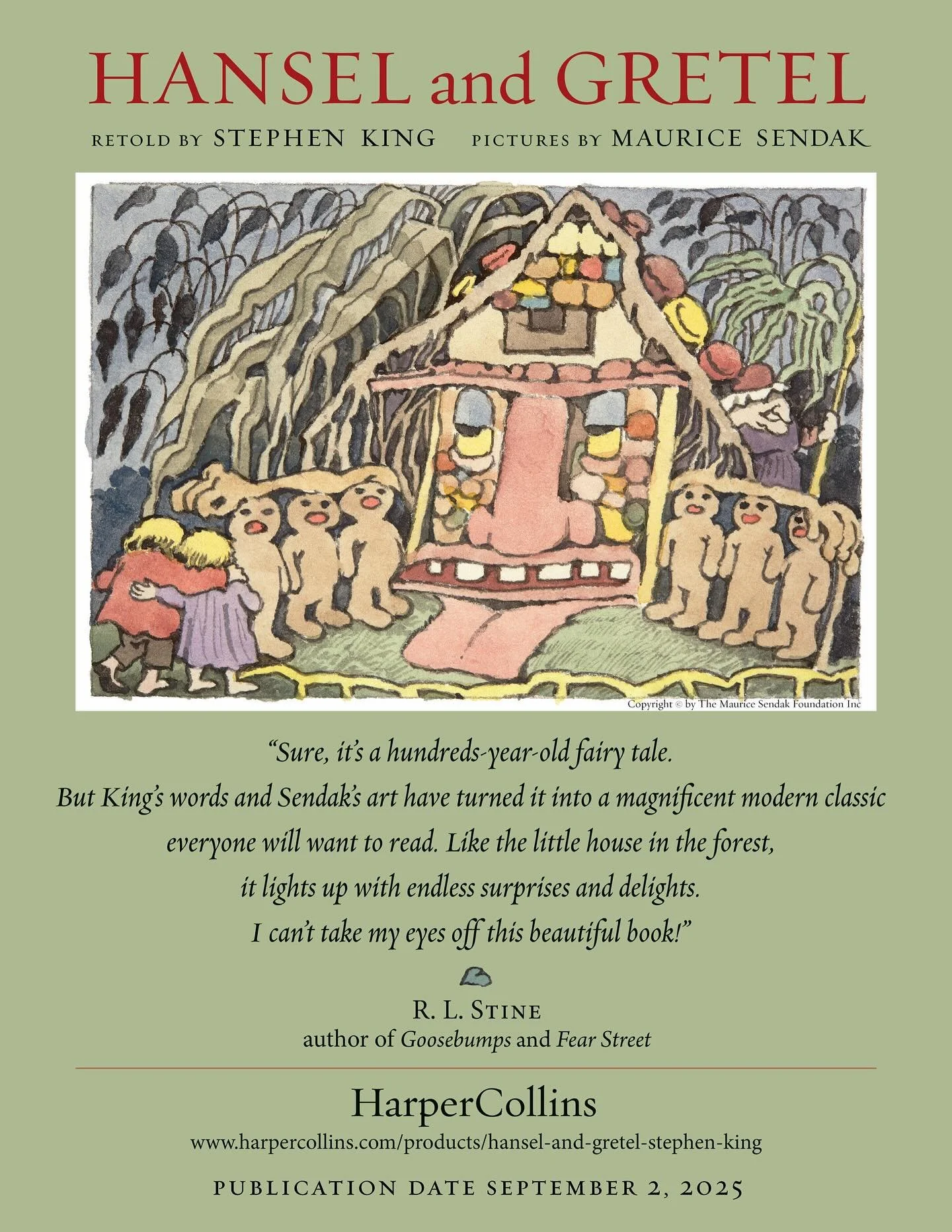 Maurice Sendak (10 June 1928 &ndash; 8 May 2012) considered the story of Hansel and Gretel to be &ldquo;one of the scariest stories ever written&rdquo;. Stephen King has retold the Brothers Grimm tale accompanied by the artwork of Maurice Sendak, cre