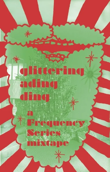 Glitteringadingding: a Frequency Series Release Show and Holiday Dance Party