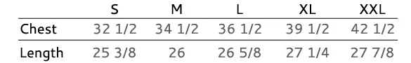 - Chest : Measure circumference under arms around fullest part of bust - Length : Measure from middle of shoulder to bottom of hem - All measurements are in inches