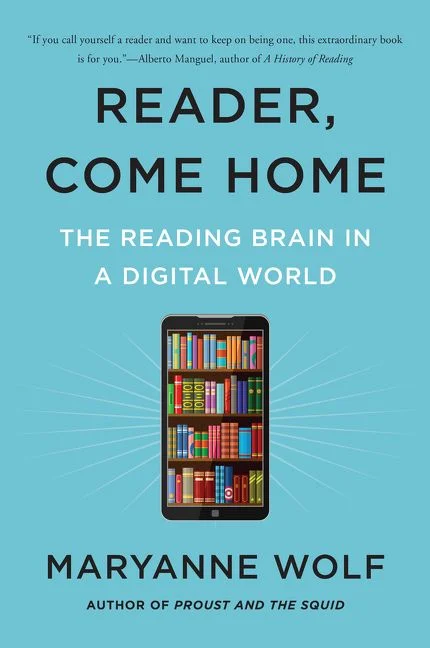 Reader come Home a reading brain in a digital world.jpg