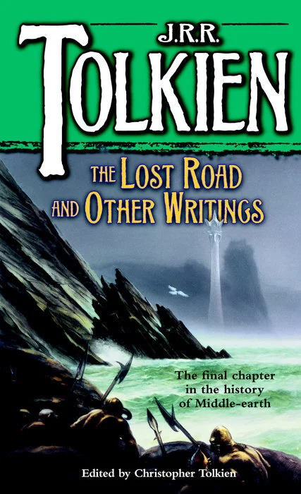 The Lost Road and Other Writings — WHISTLESTOP BOOKSHOP
