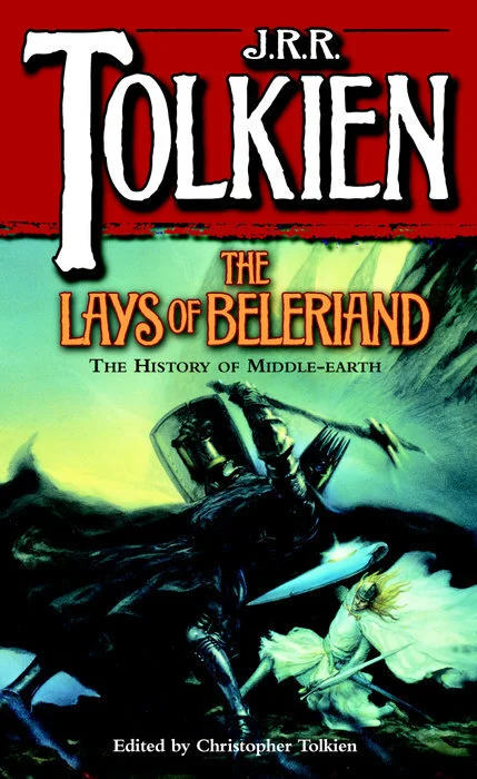 The Lays of Beleriand: The History of Middle-Earth — WHISTLESTOP