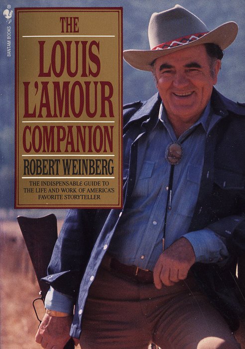 The Louis L'Amour Companion: The Indispensable Guide to the Life and Work  of America's Favorite Storyteller — WHISTLESTOP BOOKSHOP