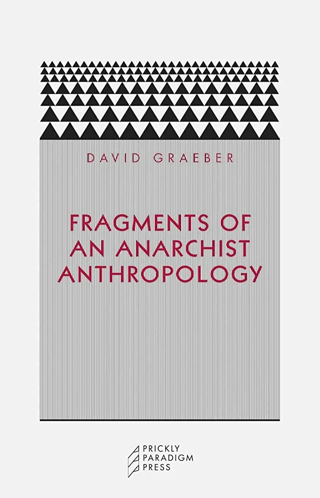fragments of an anarchist anthropology.jpg