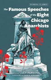 famous speeches of the eight chicago anarchists.jpg
