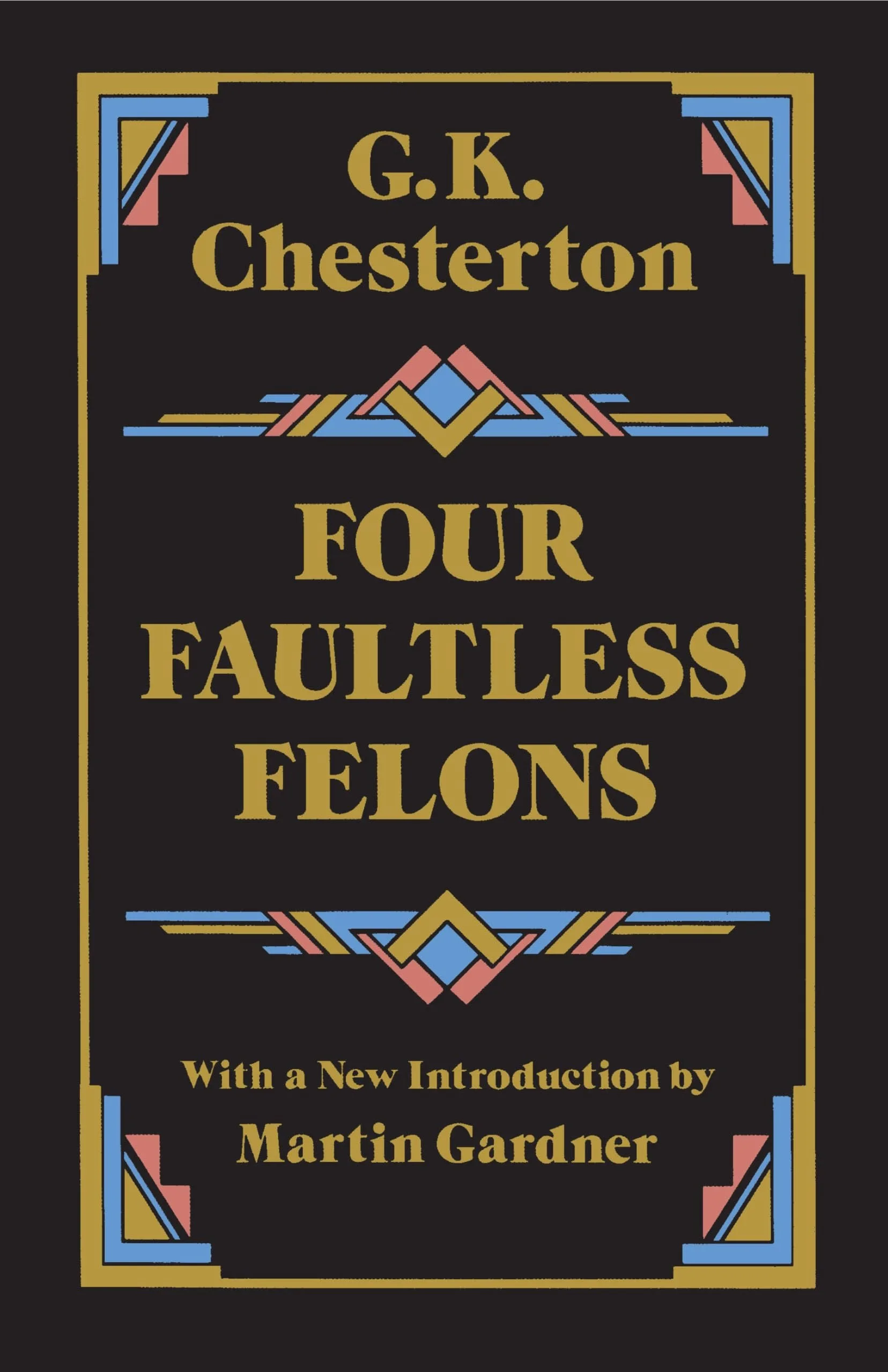 four faultless felons.jpg