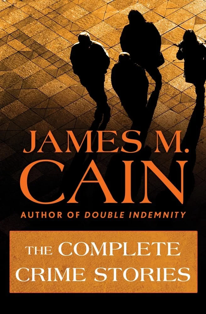 complete crimes stories of james m. cain.jpg