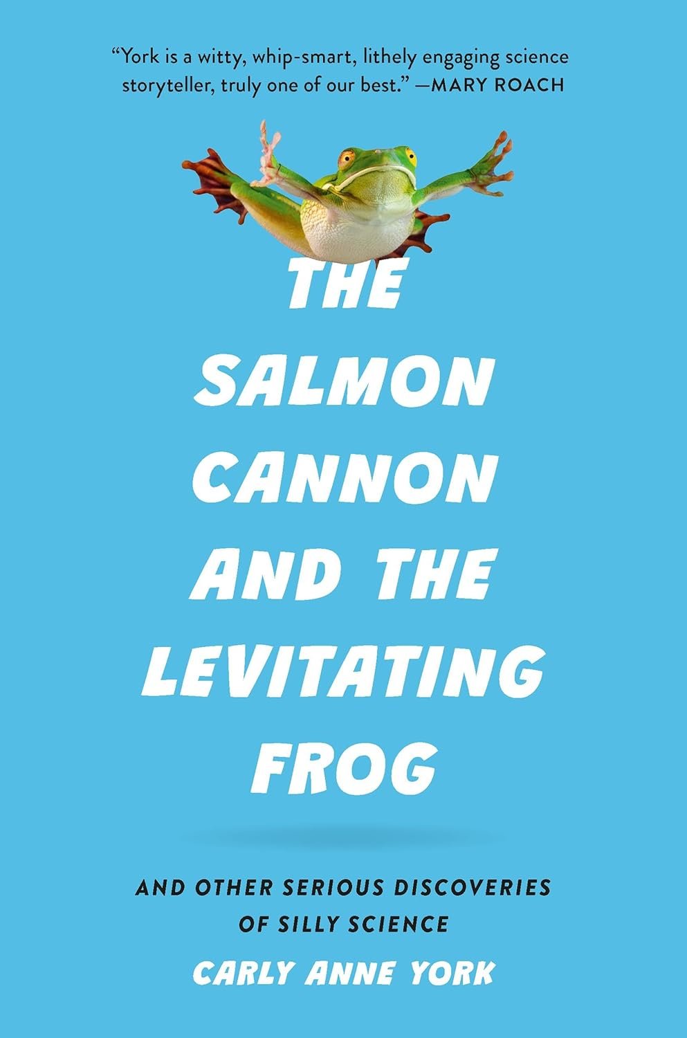 salmon cannon and the levitating frog.jpg