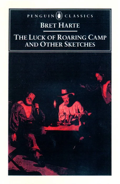 luck of roaring camp and other writings.jpg