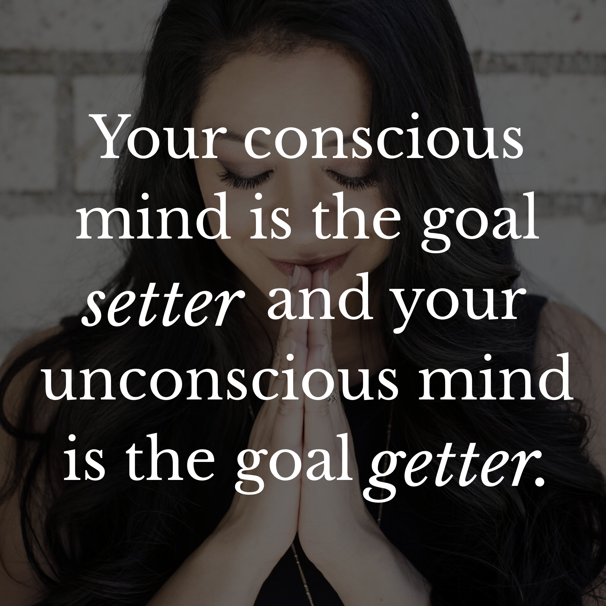 What does your Unconscious Mind have to do with Goals?