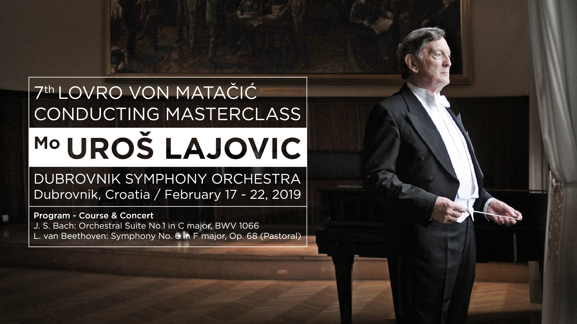 7th Lovro von Matačić Conducting Masterclass with Mo Uroš Lajovic and The Dubrovnik Symphony Orchestra