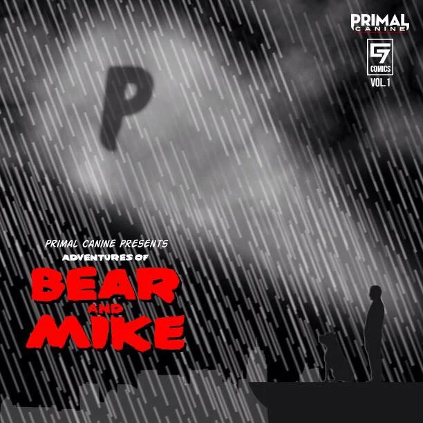 The Adventures Of Bear And Mike #1