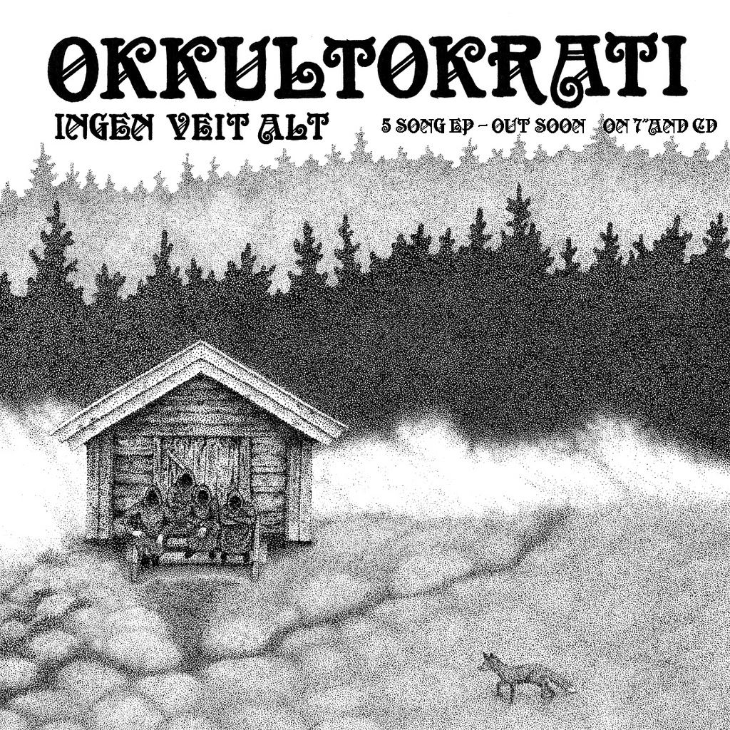 Okkultokrati - Ingen Veit Alt 7" (2010)