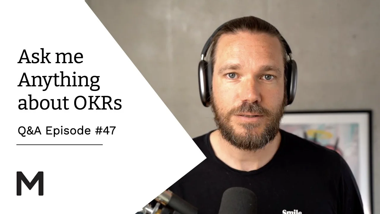 AMA #47: OKR &amp; Scrum | &nbsp;Formulierung langfristiger HR Ziele als OKRs | OKRs &amp; Jahresziele in der Vertriebssteuerung | OKR Tracking in Notion