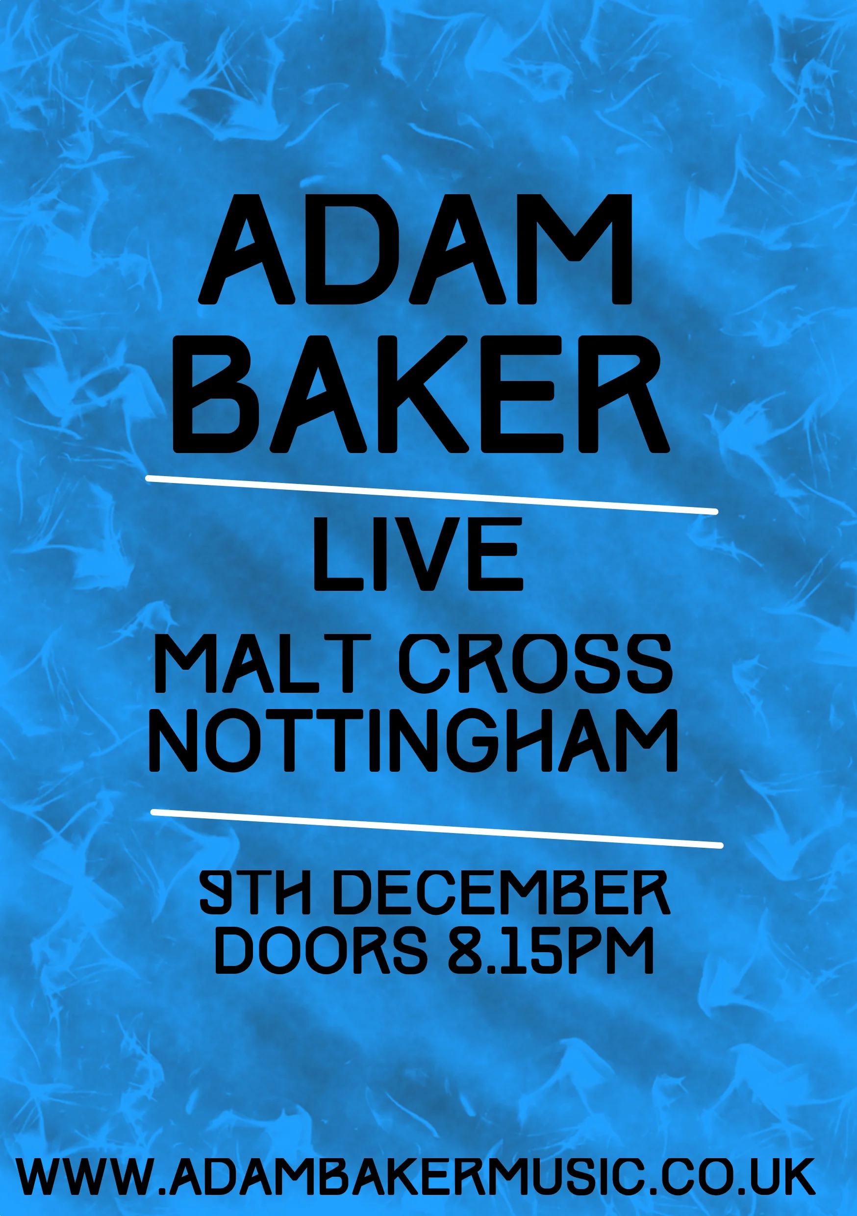 Adam Baker Live At The Malt Cross, Nottingham. UK.