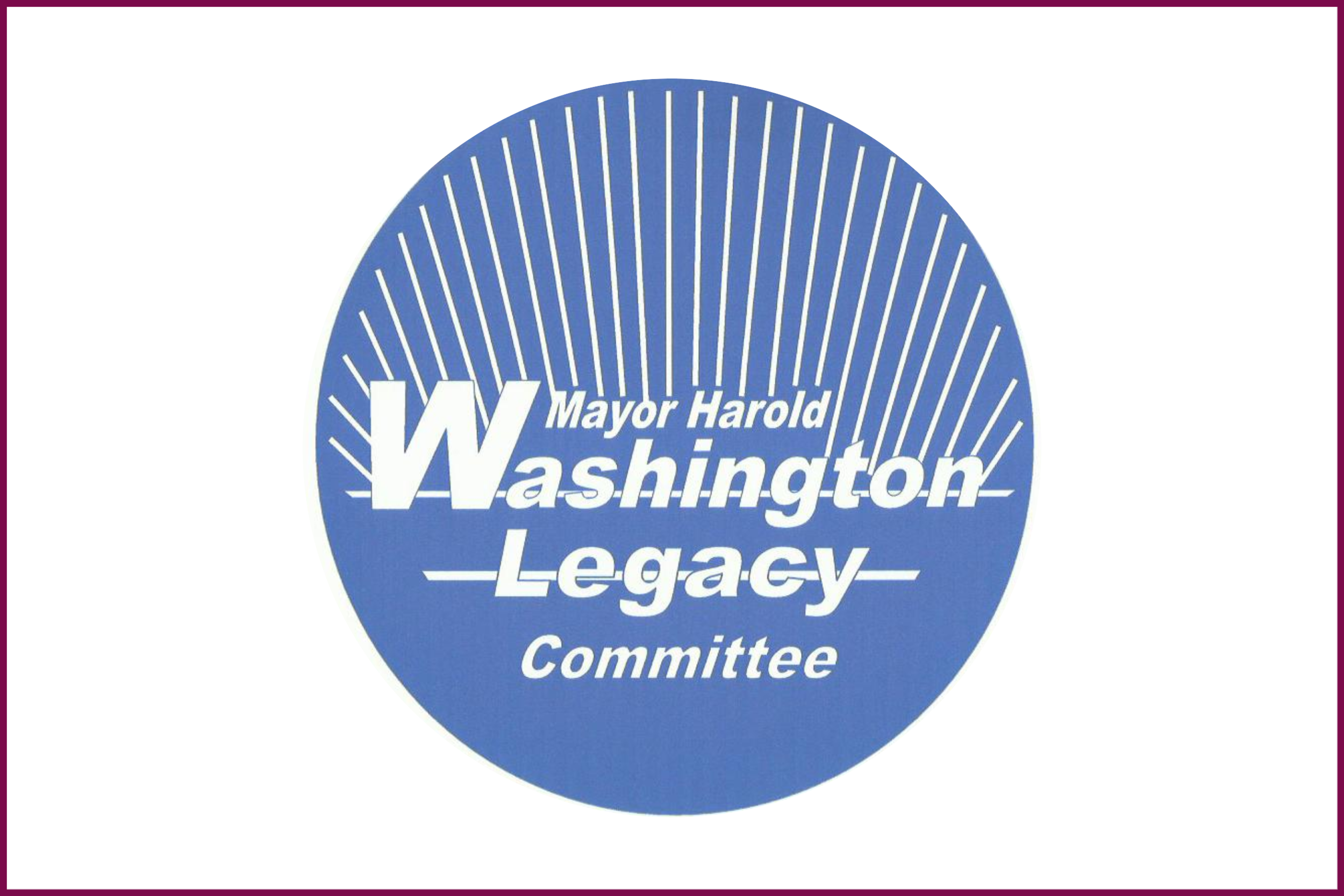 The Mayor Harold Washington Legacy Committee