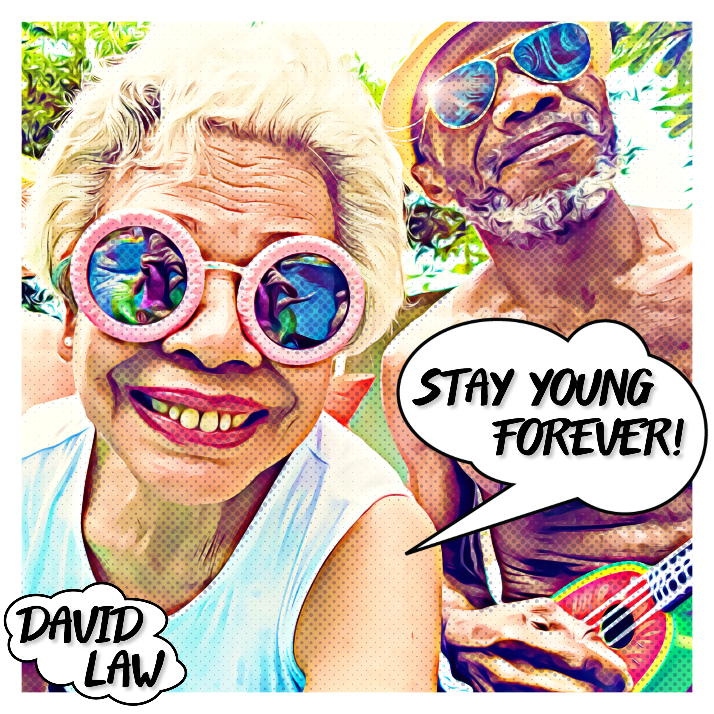 Stay Young Forever