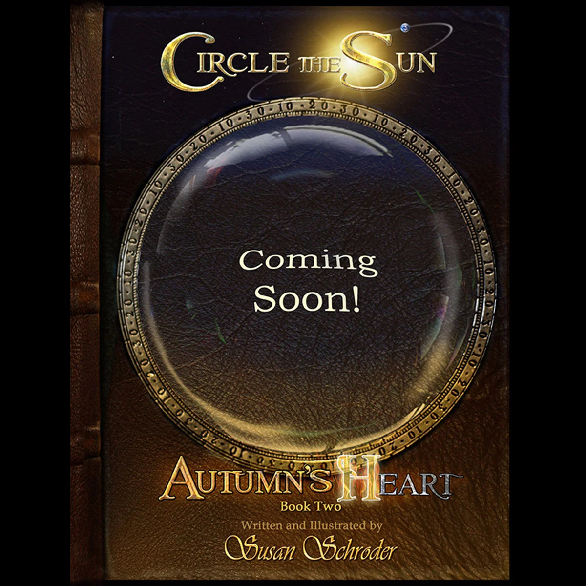 Circle the Sun -Autumn's Heart (Book 2) Coming Soon!