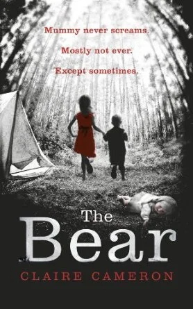 The Bear By Claire Cameron Lonesome Reader