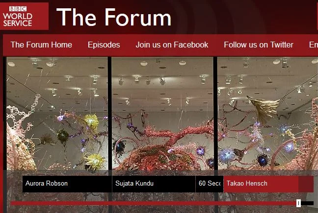 BBC World Service:The Forum – Plasticity >>