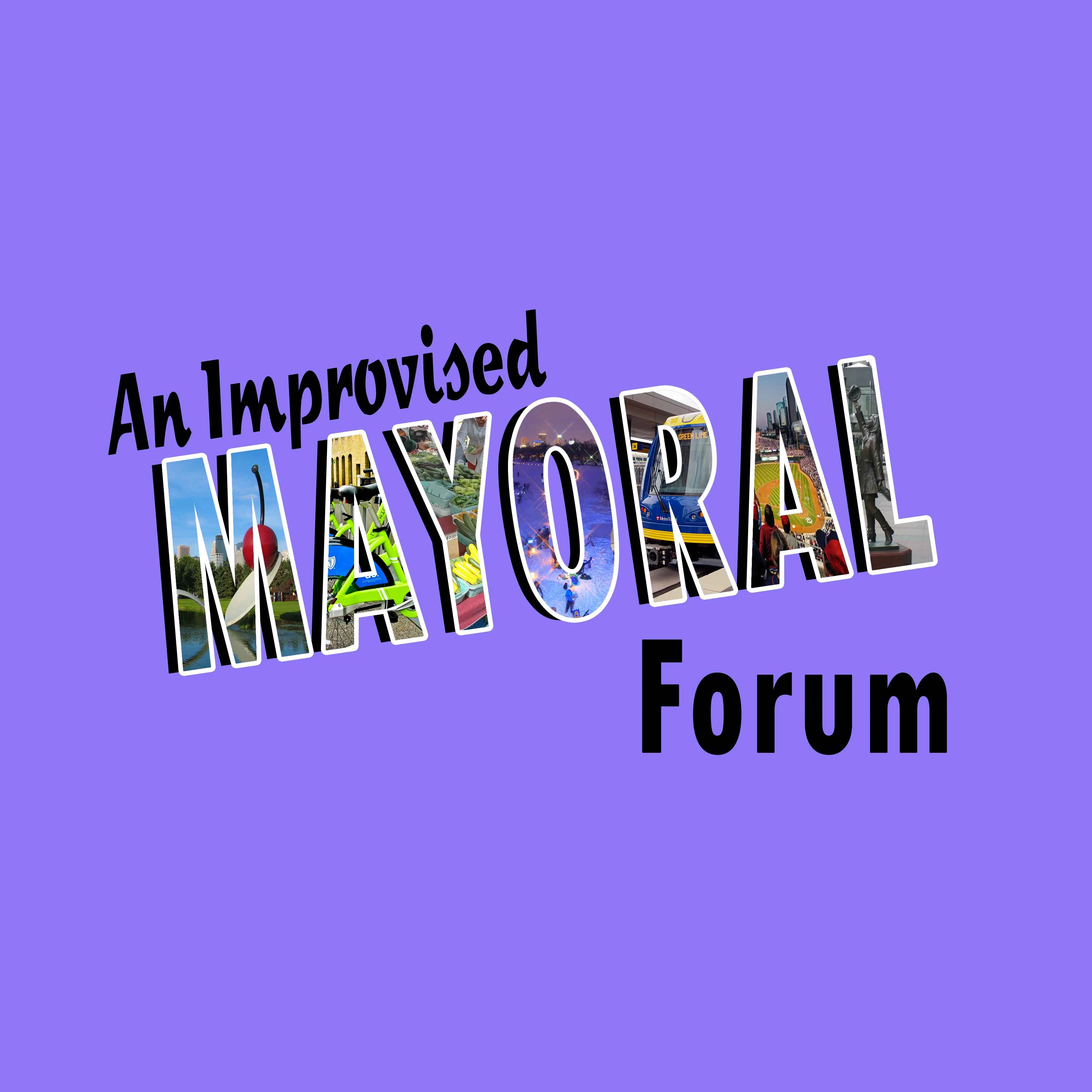 An Improvised Mayoral Forum