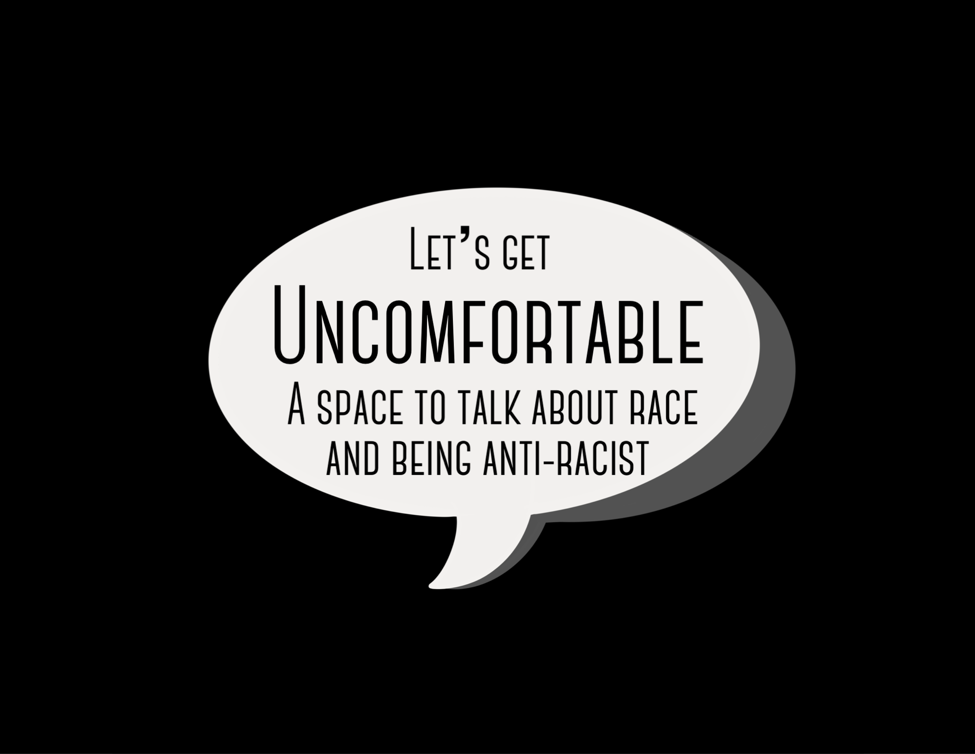 Let's Get Uncomfortable on July 9 and 11