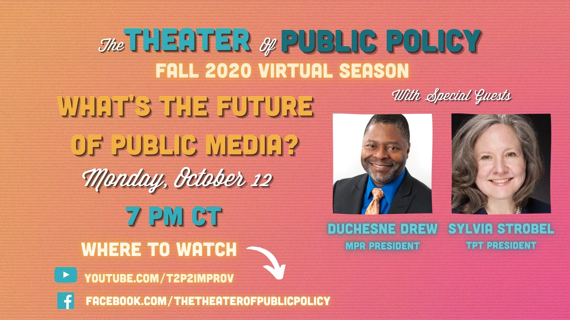 T2P2 Fall Season: What Is The Future of Public Media? With MPR President Duchesne Drew and TPT President Sylvia Strobel 