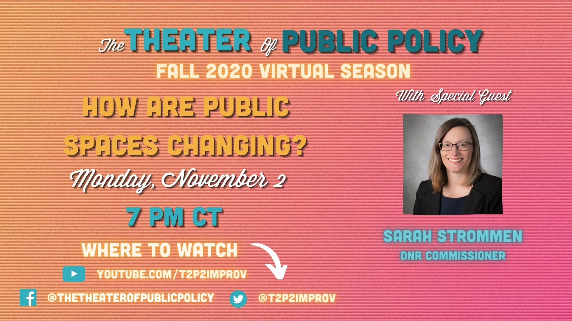 T2P2 Fall Season: How Are Public Spaces Changing? With DNR Commissioner Sarah Strommen