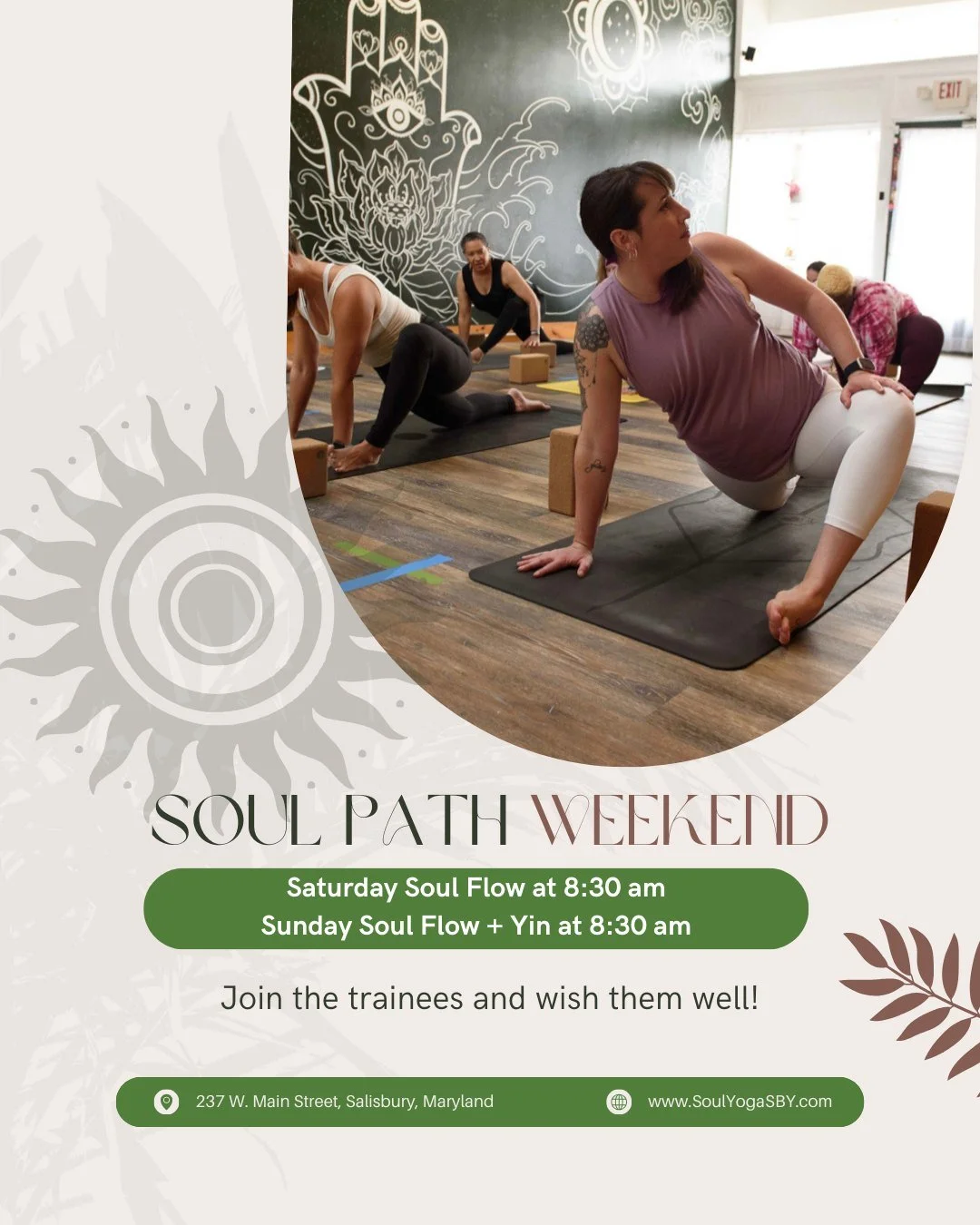 ☀️ Soul Path Yoga School begins this weekend as we welcome **The First Circle** into teacher training.

Please note a **small schedule adjustment** for morning classes:
**Saturday 8:30 AM:** Soul Flow (60 min)
**Sunday 8:30 AM:** Soul Flow + Yin (75 