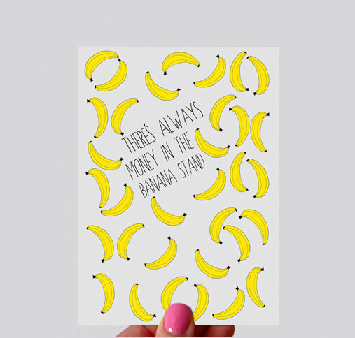 There's Always Money in the Banana Stand