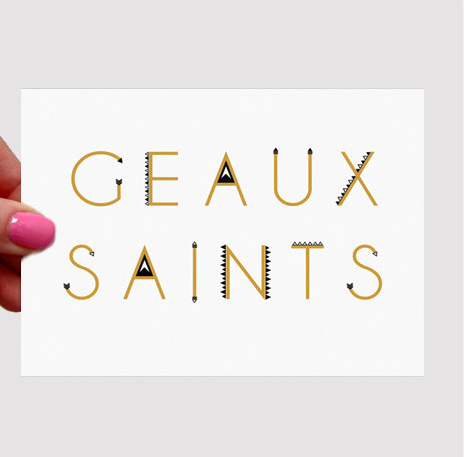 Geaux Saints