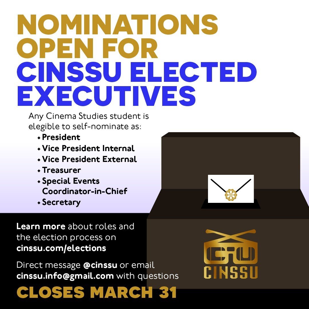 ❗❗ NOMINATIONS ARE OPEN FOR CINSSU EXECS ❗❗

The 2023/24 CINSSU elections are opening soon! Any Cinema Studies (minor/major/specialist) student is eligible to self-nominate for the following roles: President, Vice President Internal, Vice President E