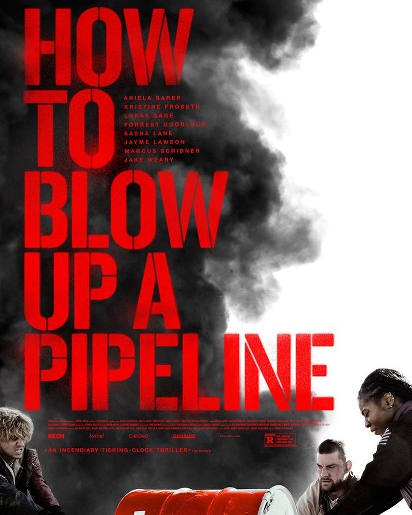 Giveaway alert! We are partnering with Elevation Pictures to give away 2 pairs of tickets to their new film, How to Blow Up A Pipeline.

How to Blow Up a Pipeline is a film about a crew of young environmental activists who execute a daring mission to