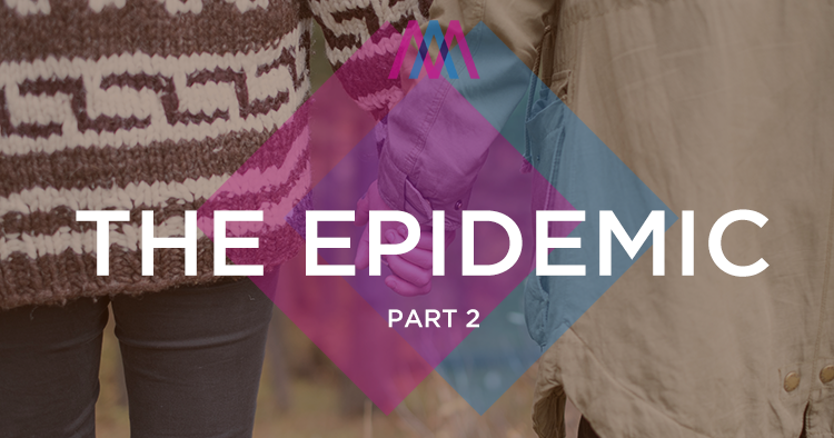 The Epidemic (Part 2)