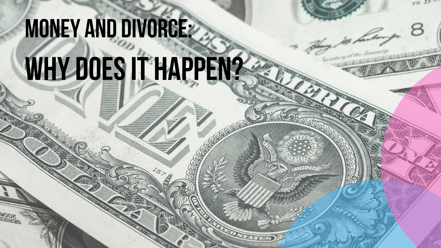 Money and Divorce Why Does it Happen? — Awesome Marriage — Marriage