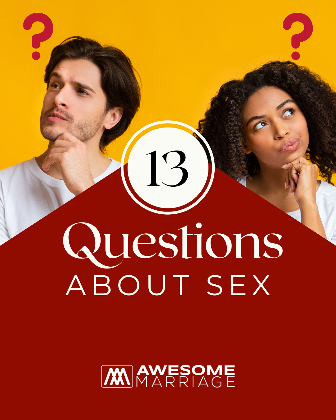 13 Questions About Sex