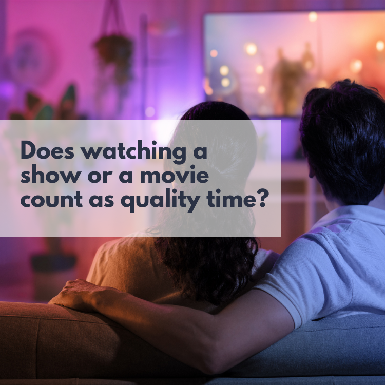 How to Make Watching a Show Together Matter