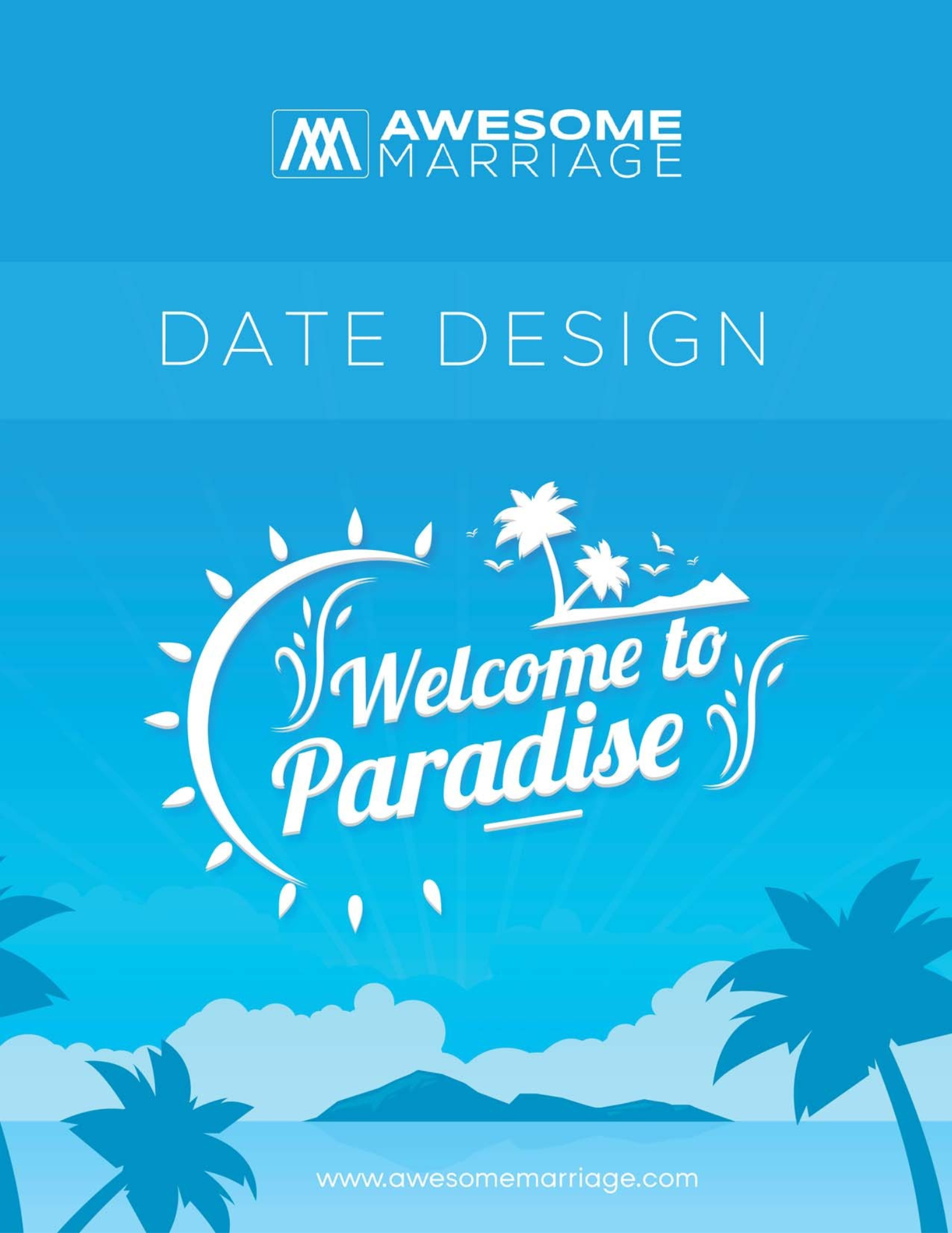 Welcome To Paradise Date Design by Awesome Marriage.png