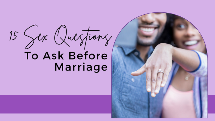 15 Sex Questions To Ask Before Marriage — Awesome Marriage — Marriage