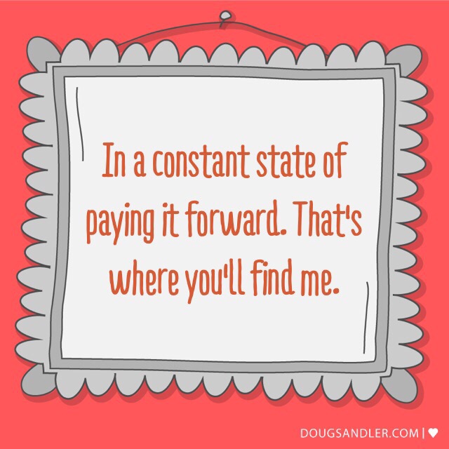 Paying it forward