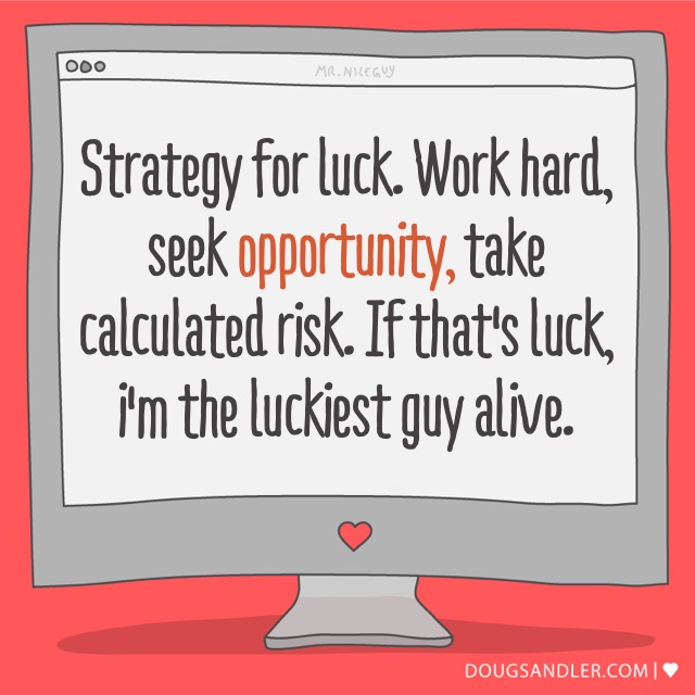 Strategy for luck