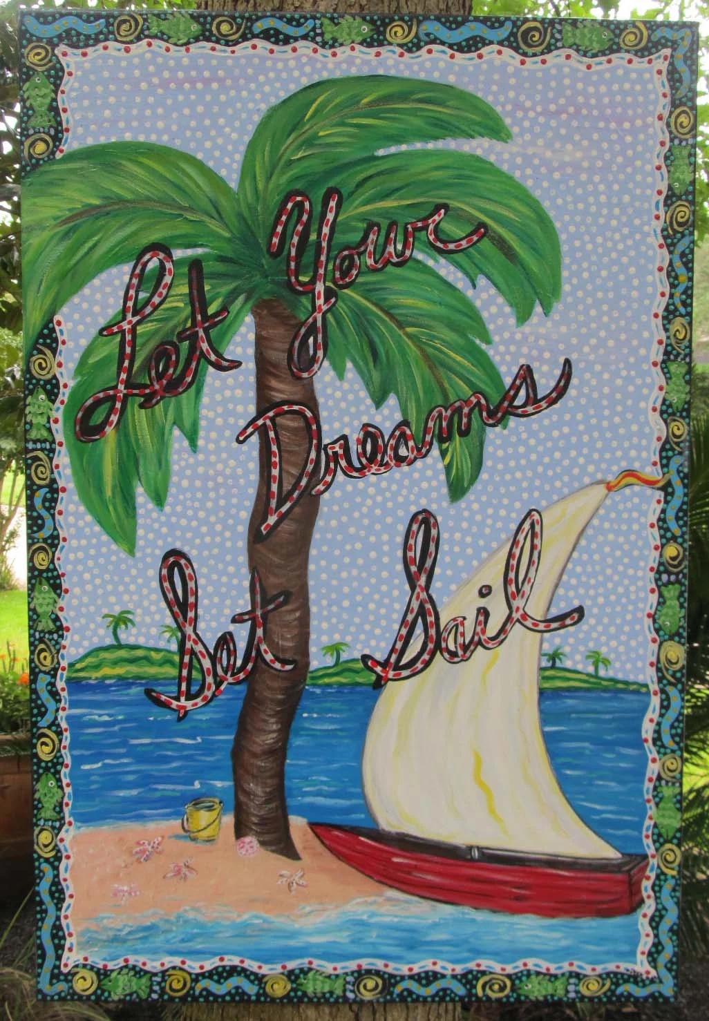 let your dreams set sail.jpg