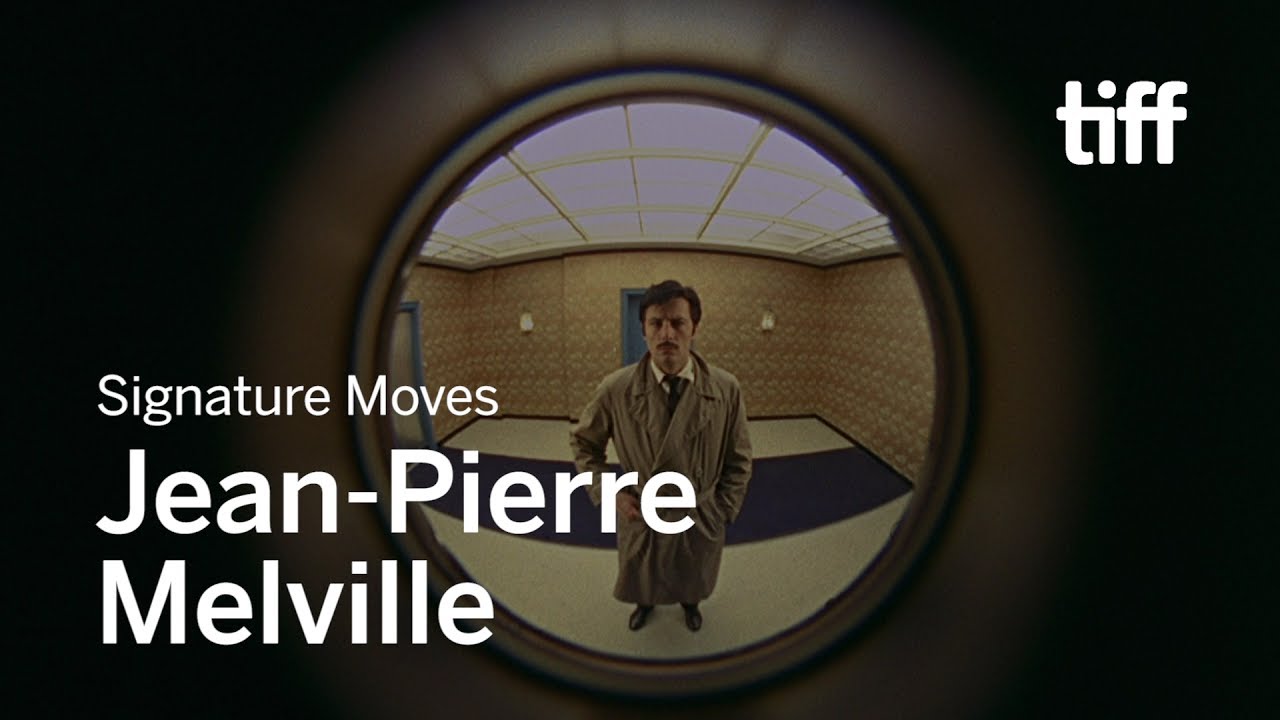 The Signature Moves of Jean-Pierre Melville | TIFF 2017