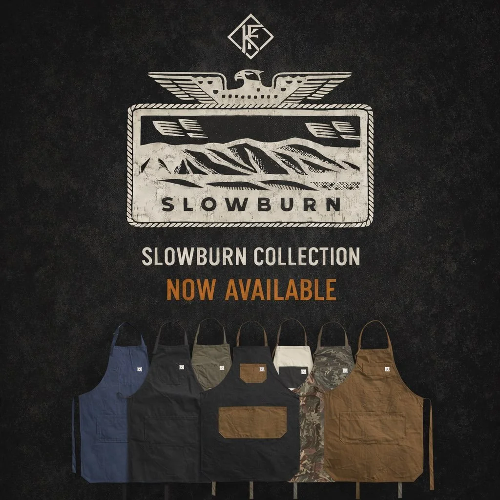 NOW AVAILABLE.
American-made aprons built for heat and repetition.
Limited first-run stock.
Shop the SLOWBURN Collection before it&rsquo;s gone.