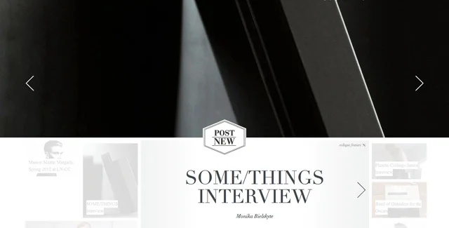 SOME/THINGS FEATURED ON POST NEW INCLUDING AN INTERVIEW WITH MONIKA BIELSKYTE BY ADAM BRYCE