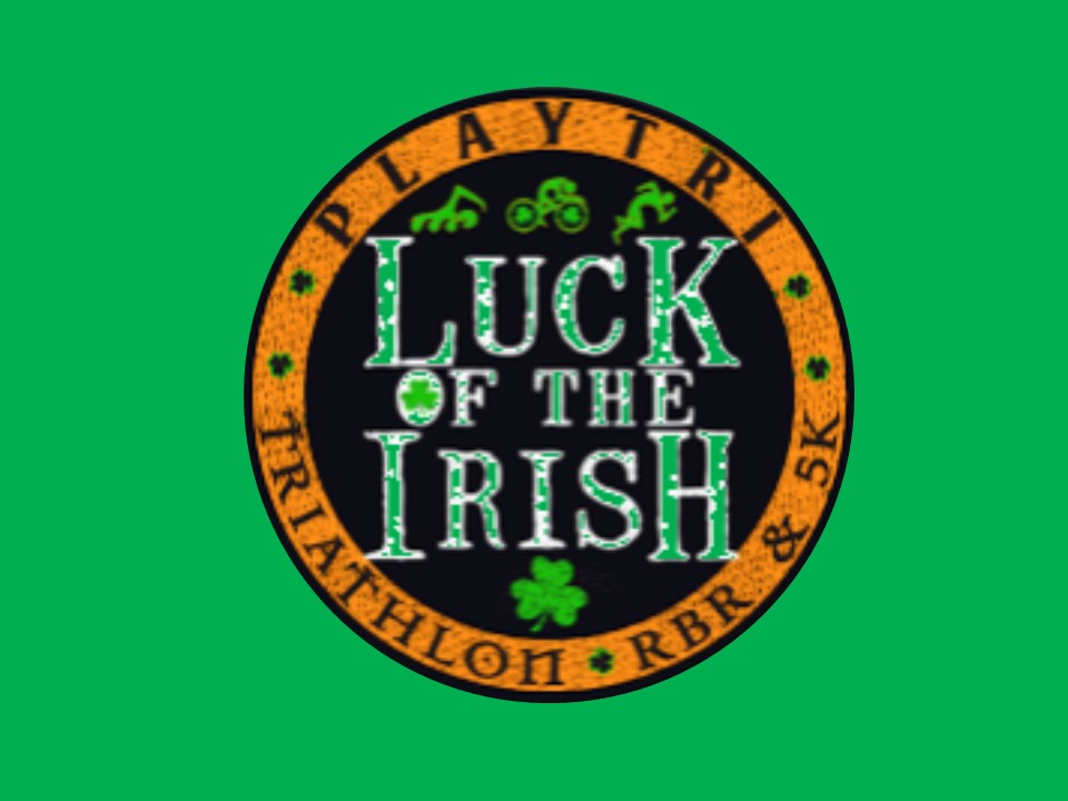 Luck of the Irish Triathlon, Run-Bike-Run & 5K — Playtri